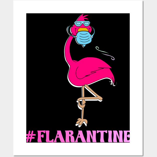 flamingo quarantined with face mask falarantined 2020 flamingo lovers gift Wall Art by DODG99